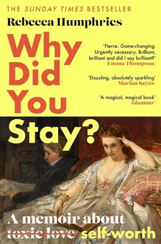 Why Did You Stay?: A Memoir About Self-Worth von Sphere